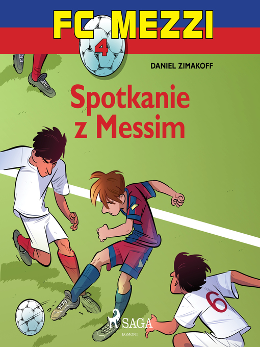 Title details for FC Mezzi 4--Spotkanie z Messim by Daniel Zimakoff - Wait list